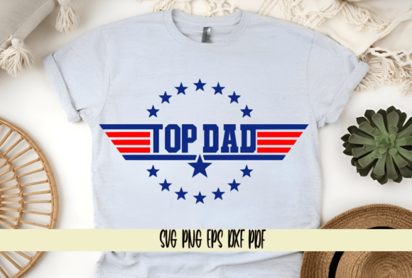 Honour the 'Top Gun' in Your Life with 'Top Dad' Designs